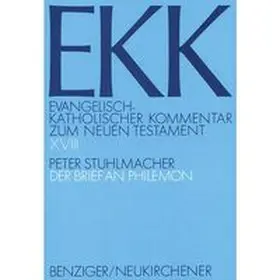 Stuhlmacher / Luz / Gnilka |  Evangelisch-Katholischer Kommentar zum Neuen Testament (EKK) / Der Brief an Philemon | Buch |  Sack Fachmedien