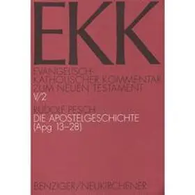 Pesch / Luz / Gnilka |  Evangelisch-Katholischer Kommentar zum Neuen Testament (EKK) / Die Apostelgeschichte | Buch |  Sack Fachmedien