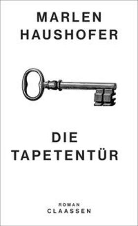 Haushofer / Maurer |  Die Tapetentür | Buch |  Sack Fachmedien