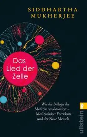 Mukherjee |  Das Lied der Zelle | Buch |  Sack Fachmedien