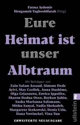 Aydemir / Yaghoobifarah |  Eure Heimat ist unser Albtraum | Buch |  Sack Fachmedien