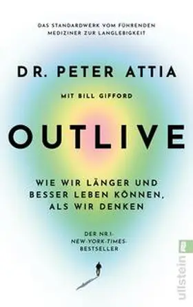 Attia |  OUTLIVE | Buch |  Sack Fachmedien