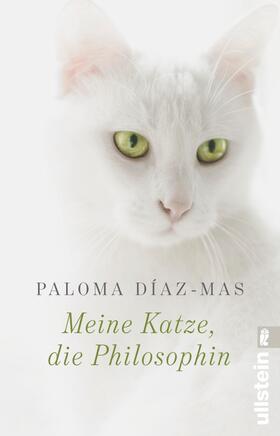 Díaz-Mas |  Díaz-Mas, P: Meine Katze, die Philosophin | Buch |  Sack Fachmedien