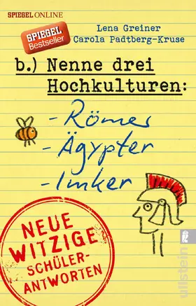 Greiner / Padtberg | Nenne drei Hochkulturen: Römer, Ägypter, Imker | Buch | 978-3-548-37665-3 | sack.de