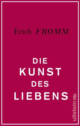 Fromm |  Die Kunst des Liebens | Buch |  Sack Fachmedien