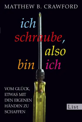 Crawford |  Ich schraube, also bin ich | Buch |  Sack Fachmedien