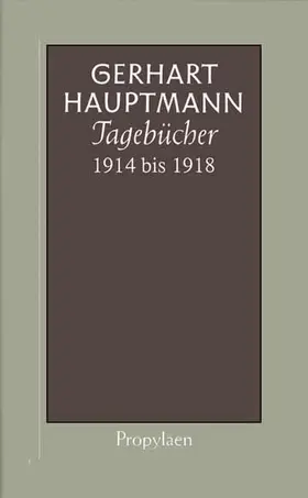 Hauptmann / Sprengel |  Tagebücher 1914 bis 1918 | Buch |  Sack Fachmedien