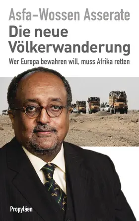 Asserate | Die neue Völkerwanderung | Buch | 978-3-549-07478-7 | sack.de