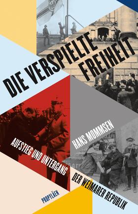 Mommsen |  Mommsen, H: Die verspielte Freiheit | Buch |  Sack Fachmedien