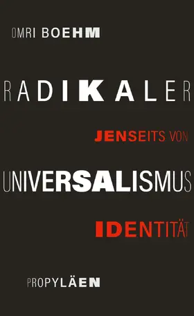 Boehm |  Radikaler Universalismus | Buch |  Sack Fachmedien