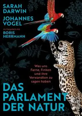 Darwin / Vogel / Herrmann |  Das Parlament der Natur | Buch |  Sack Fachmedien