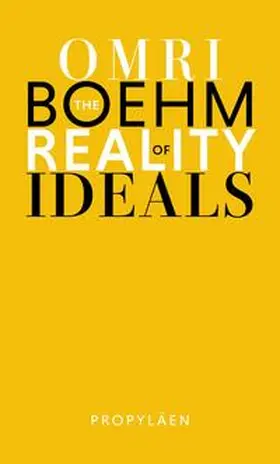 Boehm |  The Reality of Ideals | Buch |  Sack Fachmedien