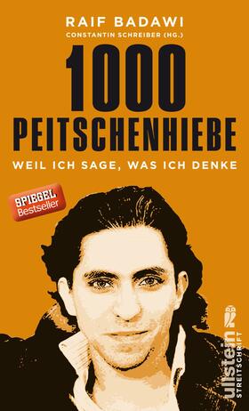 Badawi / Schreiber |  1000 Peitschenhiebe | Buch |  Sack Fachmedien