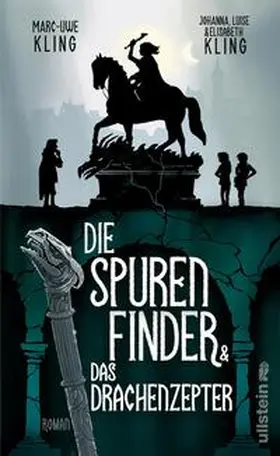 Kling |  Die Spurenfinder und das Drachenzepter | Buch |  Sack Fachmedien