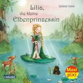 Dahle |  Maxi Pixi 355: Lilia, die kleine Elbenprinzessin | Buch |  Sack Fachmedien