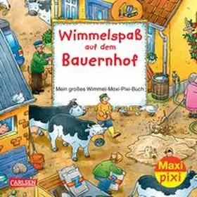  Maxi Pixi 8: Wimmelspaß auf dem Bauernhof | Buch |  Sack Fachmedien