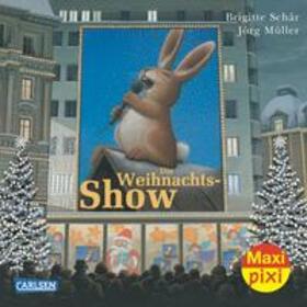 Schär | Maxi Pixi 116: Die Weihnachtsshow | Buch | 978-3-551-04616-1 | sack.de