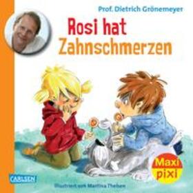 Grönemeyer |  Maxi Pixi 121: Rosi hat Zahnschmerzen | Buch |  Sack Fachmedien