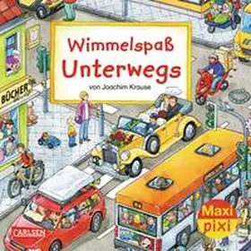  Maxi Pixi 173: Wimmelspaß unterwegs | Buch |  Sack Fachmedien