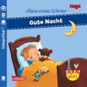  Baby Pixi (unkaputtbar) 88: HABA Erste Wörter: Gute Nacht | Buch |  Sack Fachmedien
