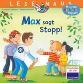 Tielmann |  LESEMAUS 109: Max sagt Stopp! | Buch |  Sack Fachmedien
