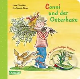 Schneider |  Conni Bilderbücher: Conni und der Osterhase | Buch |  Sack Fachmedien