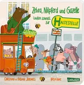 Frixe |  Zebra, Nilpferd und Gazelle laufen schnell zur ... Haltestelle! | Buch |  Sack Fachmedien