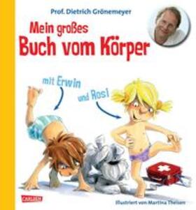 Grönemeyer |  Mein großes Buch vom Körper mit Erwin und Rosi | Buch |  Sack Fachmedien