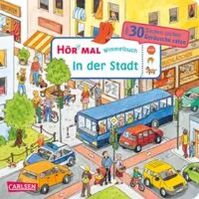 Hofmann |  Hör mal (Soundbuch): Wimmelbuch: In der Stadt | Buch |  Sack Fachmedien