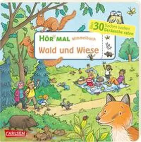 Hofmann |  Hör mal (Soundbuch): Wimmelbuch: Wald und Wiese | Buch |  Sack Fachmedien