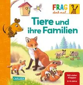 Klose |  Frag doch mal ... die Maus: Tiere und ihre Familien | Buch |  Sack Fachmedien