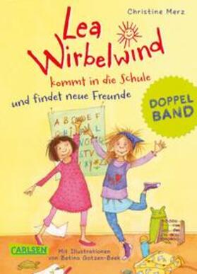 Merz |  Lea Wirbelwind kommt in die Schule und findet neue Freunde | Buch |  Sack Fachmedien
