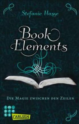 Hasse |  BookElements 1: Die Magie zwischen den Zeilen | Buch |  Sack Fachmedien