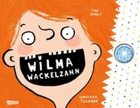 Tielmann |  Wilma Wackelzahn | Buch |  Sack Fachmedien