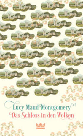 Montgomery |  Das Schloss in den Wolken | Buch |  Sack Fachmedien