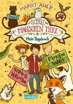 Auer |  Die Schule der magischen Tiere: Mein Tagebuch | Buch |  Sack Fachmedien