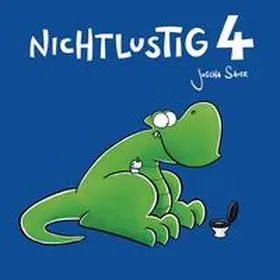 Sauer |  Nichtlustig 04 (Nicht lustig) | Buch |  Sack Fachmedien