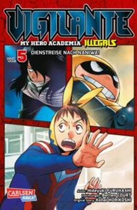 Horikoshi / Court / Furuhashi |  Vigilante - My Hero Academia Illegals 5 | Buch |  Sack Fachmedien