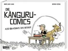 Kling |  Die Känguru-Comics 1: Also ICH könnte das besser | Buch |  Sack Fachmedien