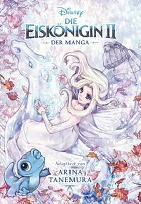 Tanemura / Disney Enterprises, Inc. |  Die Eiskönigin 2: Der Manga | Buch |  Sack Fachmedien