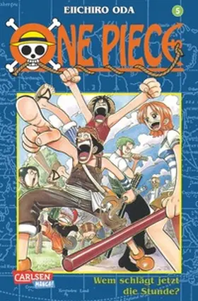 Oda |  One Piece 05. Wem schlägt jetzt die Stunde? | Buch |  Sack Fachmedien