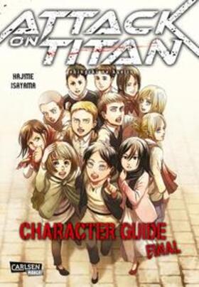 Isayama |  Attack on Titan: Character Guide Final | Buch |  Sack Fachmedien