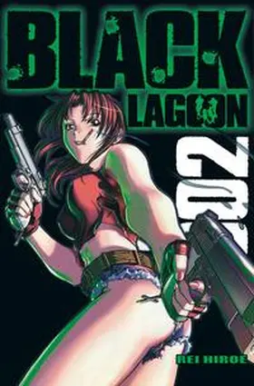 Hiroe / Lohmann |  Black Lagoon 02 | Buch |  Sack Fachmedien