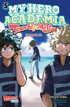 Horikoshi / Akiyama |  My Hero Academia - Team Up Mission 5 | Buch |  Sack Fachmedien