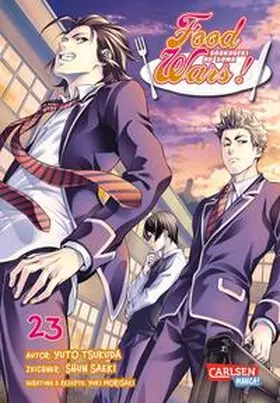 Tsukuda / Saeki / Morisaki |  Food Wars - Shokugeki No Soma 23 | Buch |  Sack Fachmedien