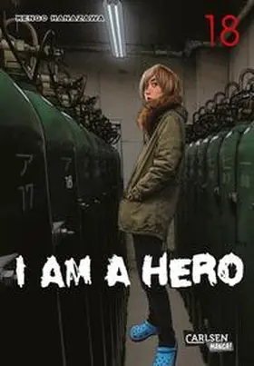 Hanazawa | I am a Hero 18 | Buch | 978-3-551-79658-5 | sack.de