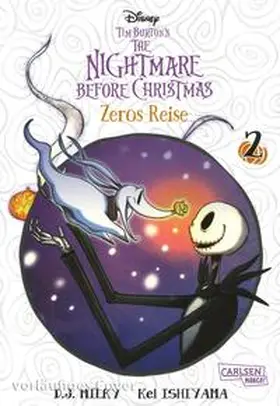 Burton / Disney Enterprises, Inc. / Ishiyama |  Tim Burton's The Nightmare Before Christmas: Zeros Reise 2 | Buch |  Sack Fachmedien