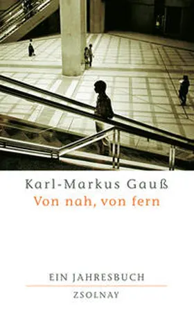 Gauß |  Von nah, von fern | Buch |  Sack Fachmedien