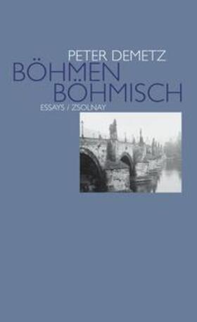 Demetz |  Demetz, P: Böhmen böhmisch | Buch |  Sack Fachmedien