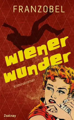 Franzobel |  Wiener Wunder | eBook | Sack Fachmedien